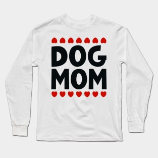 Dog Mom Long Sleeve T-Shirt